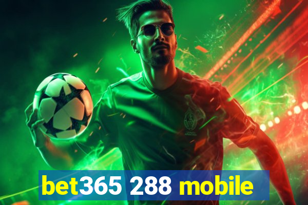 bet365 288 mobile